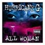 Hurricane G - All Woman